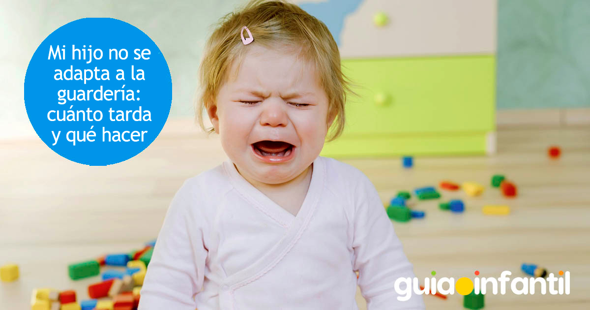 Niños que no se adaptan a la guardería