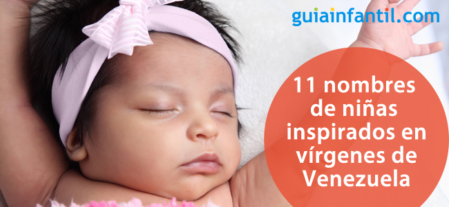 Los mejores nombres de niñas inspirados en vírgenes de Venezuela