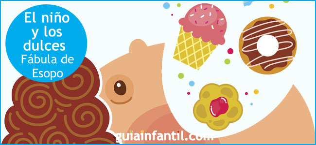El niño y los dulces. Fábula de Esopo