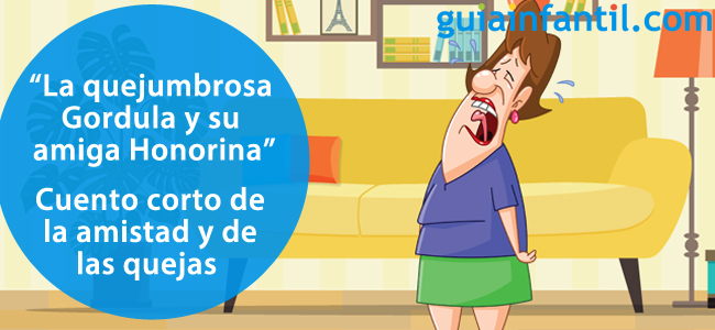 Cuento para niños sobre la amistad y las quejas