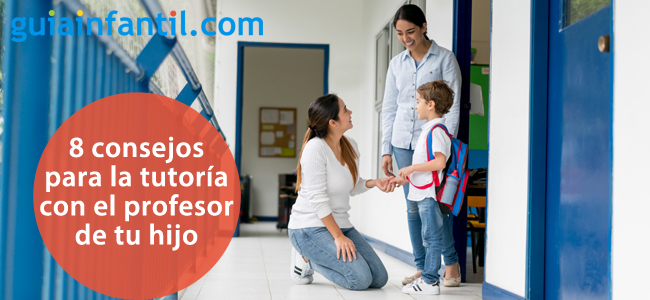 Consejos para la tutoría con el profesor de tu hijo