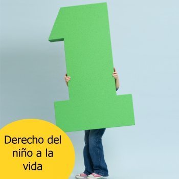 Los niños tienen derecho a la vida.