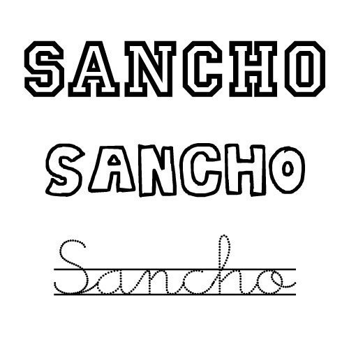 Dibujo del nombre Sancho para imprimir y pintar