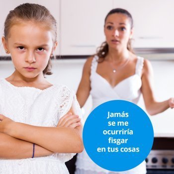 Mentiras de madre: nunca tocaría tus cosas