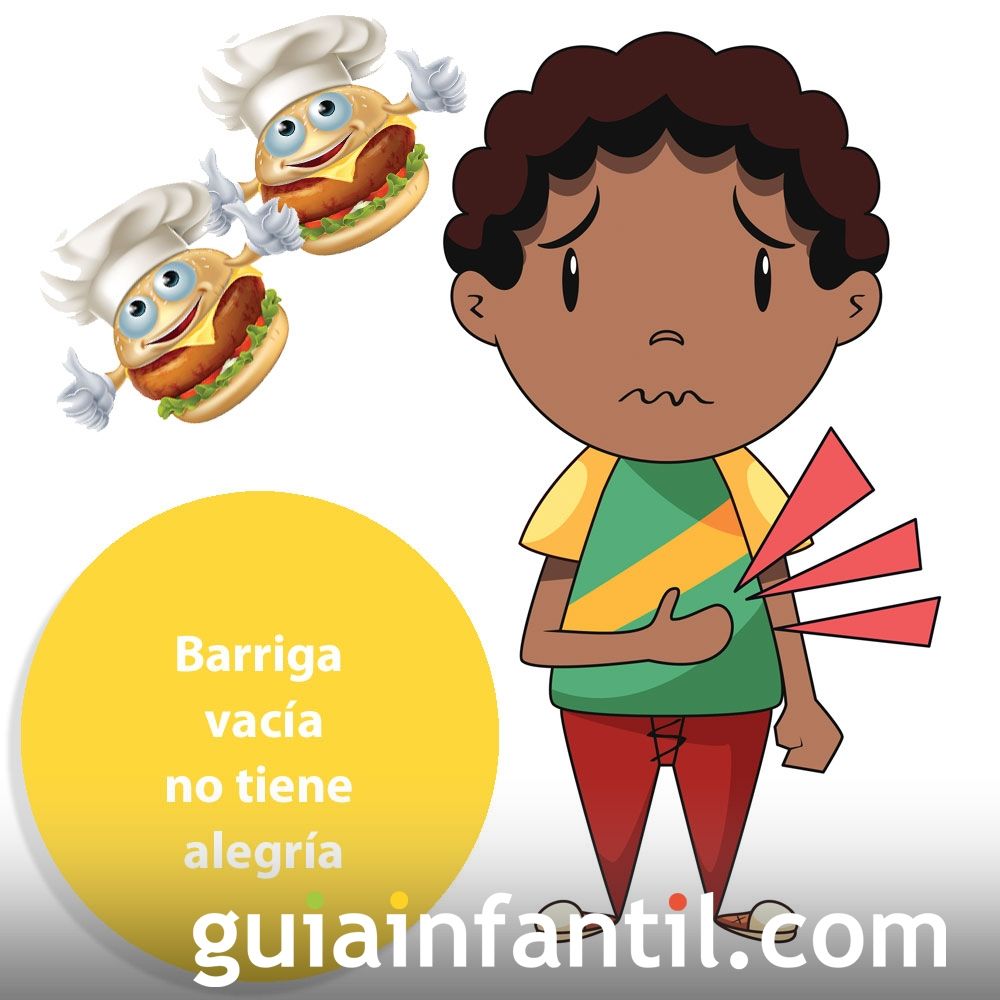 Barriga vacía no tiene alegría. Refranes para niños