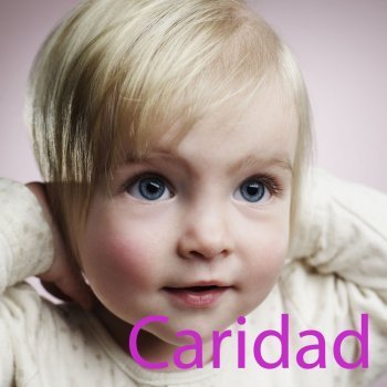 Día de la Santa Caridad, 7 de abril. Nombres para niñas