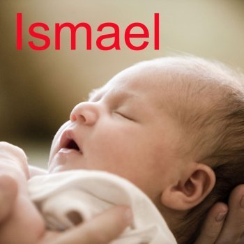 Día del Santo Ismael, 17 de junio. Nombres para niños