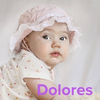 Día de Nuestra Señora de los Dolores, 15 de septiembre. Nombres para niñas