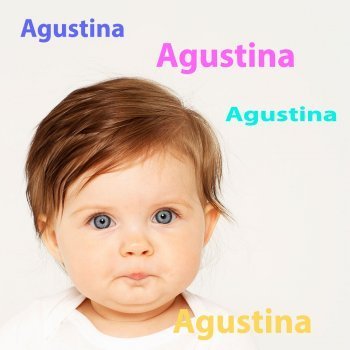Día de Santa Agustina, 12 de noviembre. Nombres para niñas