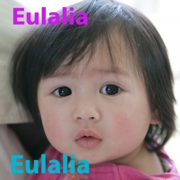 Día de la santa Eulalia, 12 de febrero. Nombres para niñas