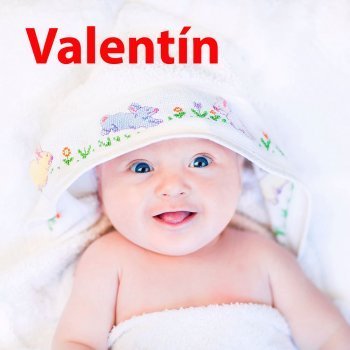 Día del santo Valentín, 14 de febrero. Nombres para niños