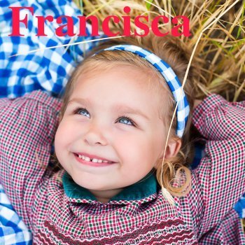 Día de Santa Francisca, 9 de marzo. Nombres para niñas
