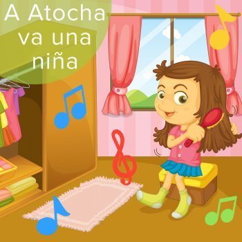A Atocha va una niña. Canciones Infantiles