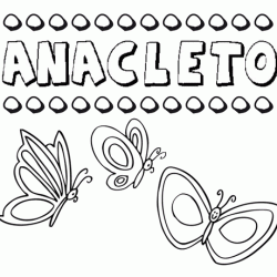 Anacleto: dibujos de los nombres para colorear, pintar e imprimir