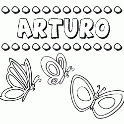 Arturo: dibujos de los nombres para colorear, pintar e imprimir