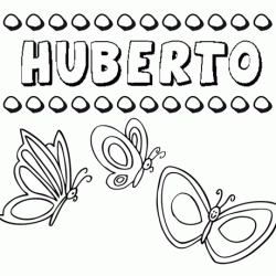 Huberto: dibujos de los nombres para colorear, pintar e imprimir
