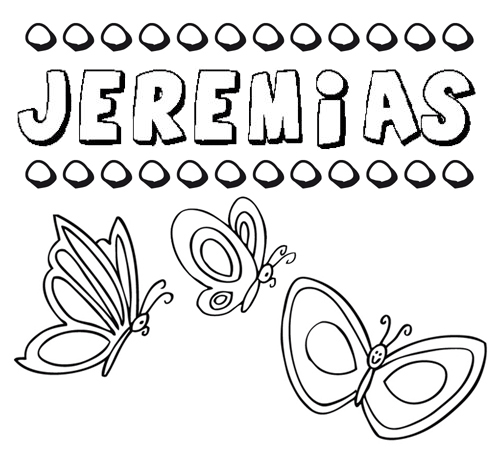 Jeremías: dibujos de los nombres para colorear, pintar e imprimir