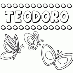 Teodoro: dibujos de los nombres para colorear, pintar e imprimir