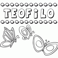 Teófilo: dibujos de los nombres para colorear, pintar e imprimir