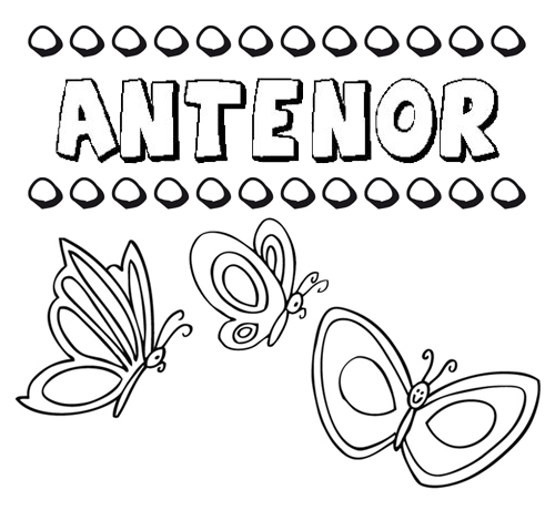 Antenor: dibujos de los nombres para colorear, pintar e imprimir