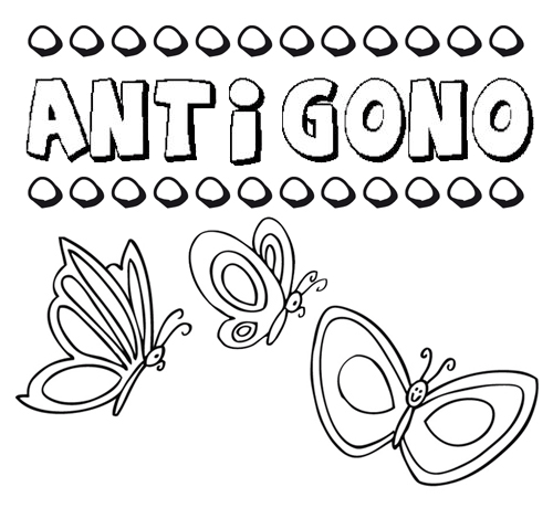 Antigono: dibujos de los nombres para colorear, pintar e imprimir
