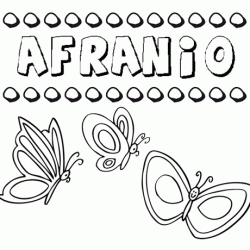 Afranio: dibujos de los nombres para colorear, pintar e imprimir