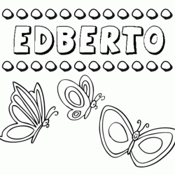 Edberto: dibujos de los nombres para colorear, pintar e imprimir