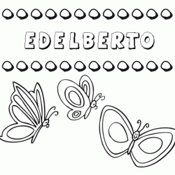 Edelberto: dibujos de los nombres para colorear, pintar e imprimir