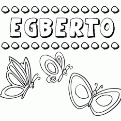 Egberto: dibujos de los nombres para colorear, pintar e imprimir