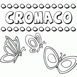 Cromaco: dibujos de los nombres para colorear, pintar e imprimir