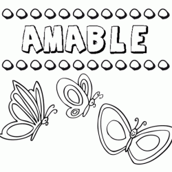 Amable: dibujos de los nombres para colorear, pintar e imprimir