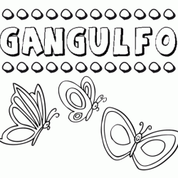 Gangulfo: dibujos de los nombres para colorear, pintar e imprimir