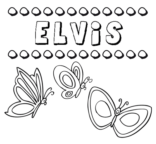 Elvis: dibujos de los nombres para colorear, pintar e imprimir