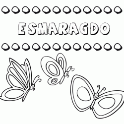 Esmaragdo: dibujos de los nombres para colorear, pintar e imprimir