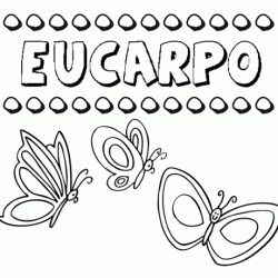 Eucarpo: dibujos de los nombres para colorear, pintar e imprimir