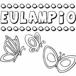 Eulampio: dibujos de los nombres para colorear, pintar e imprimir