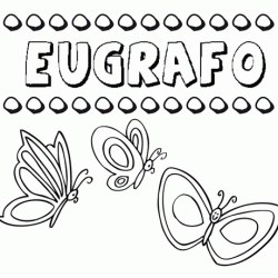 Eugrafo: dibujos de los nombres para colorear, pintar e imprimir