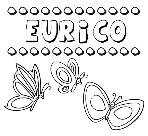 Eurico: dibujos de los nombres para colorear, pintar e imprimir