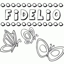 Fidelio: dibujos de los nombres para colorear, pintar e imprimir