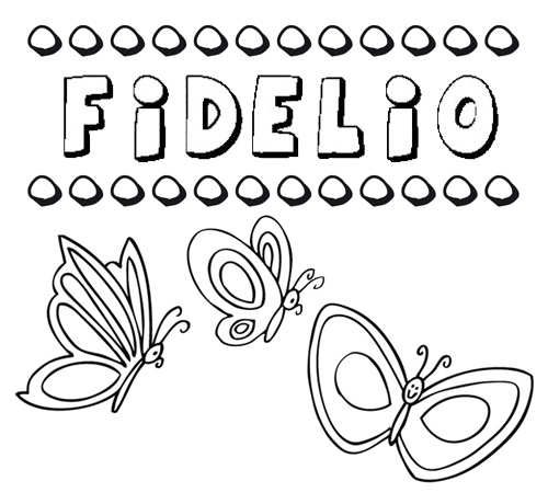 Fidelio: dibujos de los nombres para colorear, pintar e imprimir