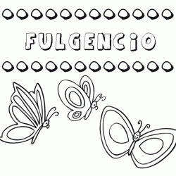 Fulgencio: dibujos de los nombres para colorear, pintar e imprimir