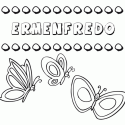 Ermenfredo: dibujos de los nombres para colorear, pintar e imprimir