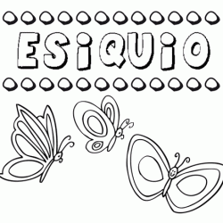 Esiquio: dibujos de los nombres para colorear, pintar e imprimir