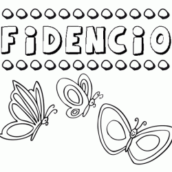 Fidencio: dibujos de los nombres para colorear, pintar e imprimir