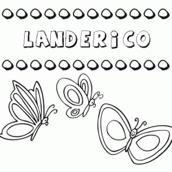 Landerico: dibujos de los nombres para colorear, pintar e imprimir