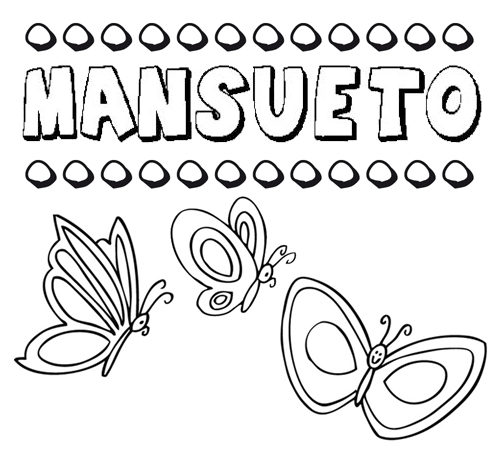 Mansueto: dibujos de los nombres para colorear, pintar e imprimir