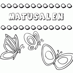 Matusalén: dibujos de los nombres para colorear, pintar e imprimir