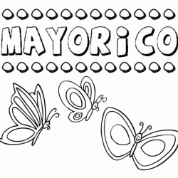 Mayorico: dibujos de los nombres para colorear, pintar e imprimir