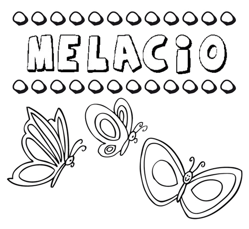 Melacio: dibujos de los nombres para colorear, pintar e imprimir