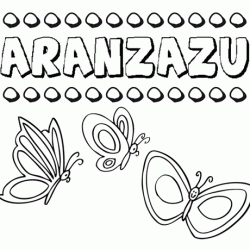 Aránzazu: dibujos de los nombres para colorear, pintar e imprimir
